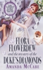 Flora Flowerdew & the Mystery of the Duke's Diamonds - Book