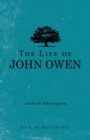 The Life of John Owen - Book