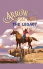 Arrow the Sky Horse : The Legacy - Book