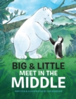 Big & Little Meet in the Middle - Book