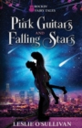 Pink Guitars and Falling Stars - Book