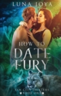 How to Date a Fury - Book