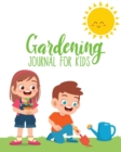 Gardening Journal For Kids - Book