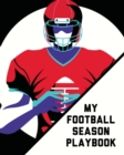 My Football Season Play Book : For Players Coaches Kids Youth Football Intercepted - Book