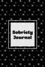 Sobriety Journal : Addiction Recovery Notebook, Guided Daily Diary For Practical Reflection, Writing Thoughts, Gifts, Celebrate Being Sober, Book - Book
