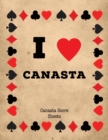 Canasta Score Sheets : Scorebook for Canasta Card Game, Games Scores Pages, 6 Players, Record Scoring Sheet Log Book - Book