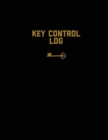 Key Control Log : Keep Record, For Keys, Office, Business, Work Or Home, Book, Logbook, Journal - Book