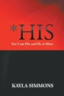 *His : For I am His and He is Mine - eBook