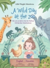 A Wild Day at the Zoo - Bilingual Hawaiian and English Edition : Children's Picture Book - Book