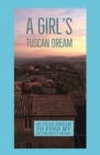 A Girl's Tuscan Dream - eBook