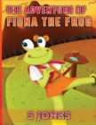 The Adventure of Fiona The Frog - Book