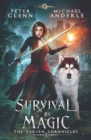 Survival By Magic : The Sariah Chronicles Book 3 - Book