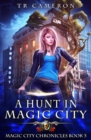 A Hunt in Magic City - Book