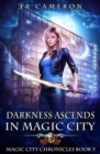 Darkness Ascends in Magic City - Book