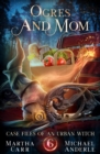 Ogres and Mom - Book