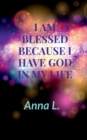 I am Blessed because i have God in my life - Book