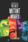 The Best Mutant Movies - Book