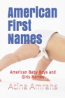 American First Names : American Baby Boys and Girls Names - Book