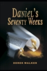 Daniel's Seventy Weeks - Book