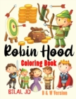 Robin Hood Coloring Book : Activity Books For 1st Graders - Book