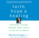 Faith, Hope and Healing - eAudiobook