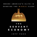 The Servant Economy - eAudiobook