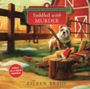 Saddled with Murder - eAudiobook