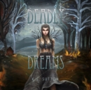 Deadly Dreams - eAudiobook
