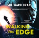 Walking the Edge - eAudiobook