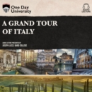 A Grand Tour of Italy - eAudiobook