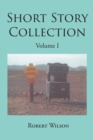 Short Story Collection : Volume I - eBook