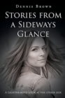 Stories from a Sideways Glance - Book