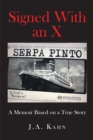 Signed With an X : Based on a True Story - eBook
