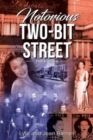 Notorious Two-Bit Street : 2nd Edition - Book