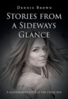 Stories from a Sideways Glance - Book