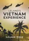 Leland's Vietnam Experience - Book