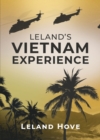Leland's Vietnam Experience - eBook