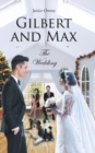 Gilbert and Max : The Wedding - Book