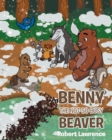 Benny the Not So Busy Beaver - Book