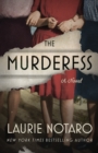 The Murderess : A Novel - Book