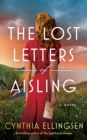 The Lost Letters of Aisling : A Novel - Book