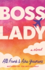 Boss Lady : A Novel - Book
