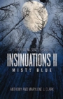 Insinuations II : Misty Blue - Book