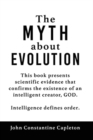 The MYTH about EVOLUTION - Book