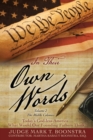 In Their Own Words, Volume 2, The Middle Colonies : Today's God-less America ... What Would Our Founding Fathers Think? - Book