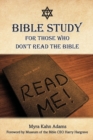 Bible Study For Those Who Don't Read The Bible - Book