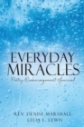 Everyday Miracles : Poetry/Encouragement Journal - Book
