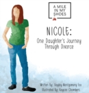 Nicole : One Daughter's Journey Through Divorce - Book