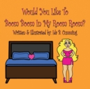 Would You Like To Boom Boom In My Room Room? - Book