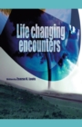 Life-Changing Encounters - Book